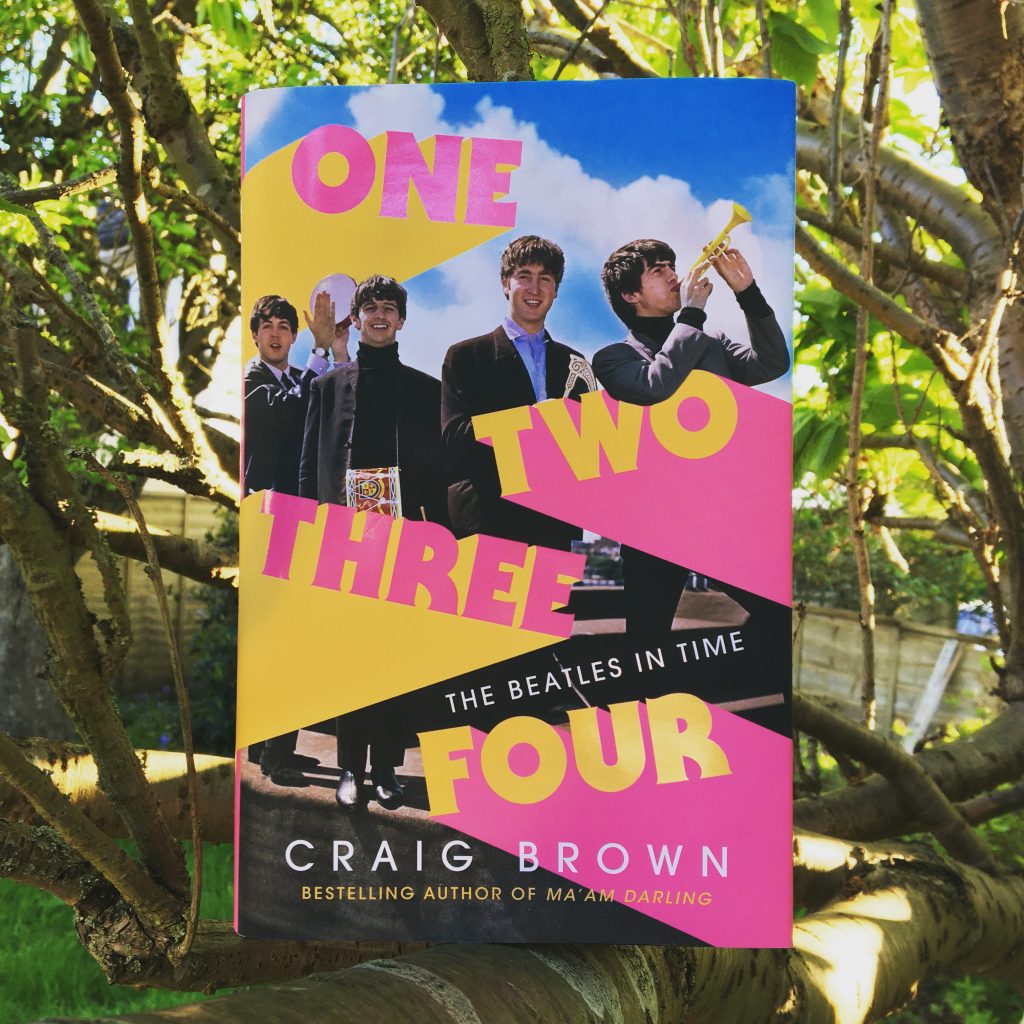 One Two Three Four: The Beatles in Time by Craig Brown